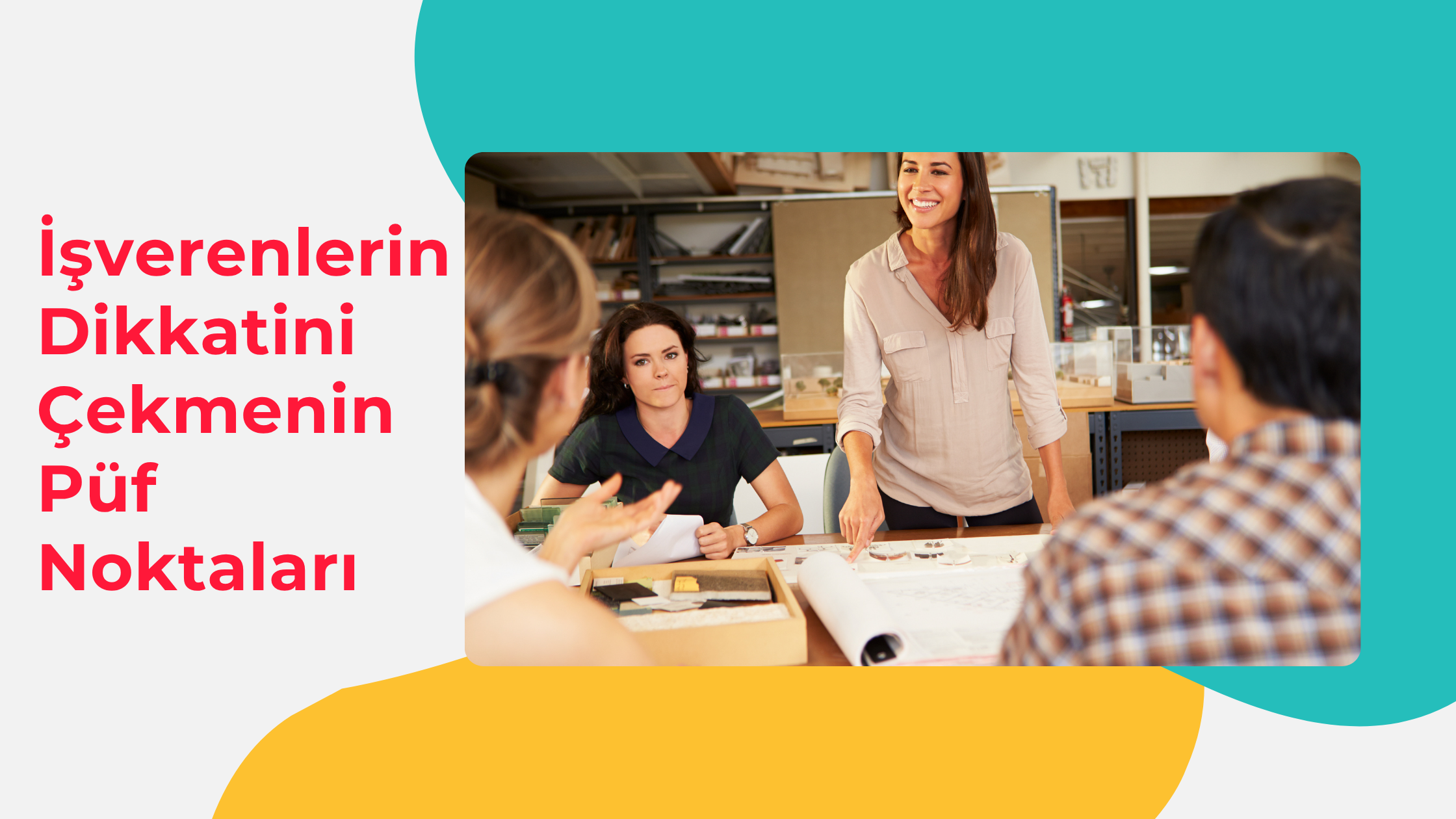 İşverenlerin Dikkatini Çekmek Aslında Çok Kolay!🙌